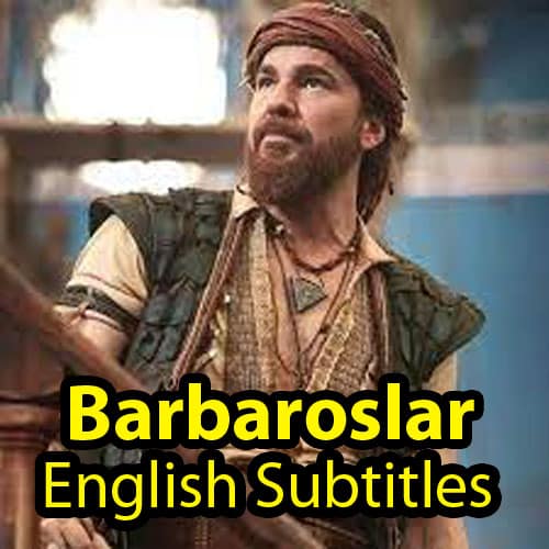 Barbaroslar English Subtitles